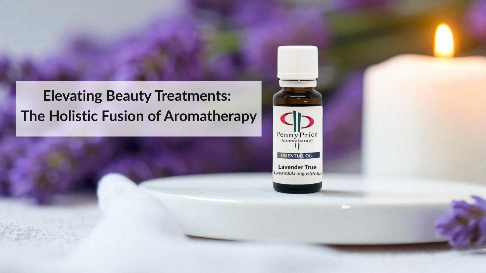 Elevating Beauty Treatments: The Holistic Fusion of Aromatherapy