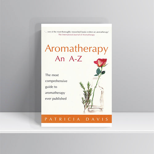 Aromatherapy An A to Z